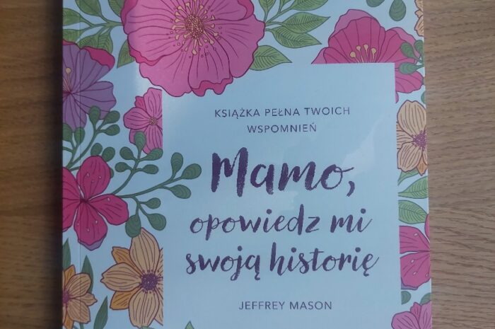 „Mamo, opowiedz mi swoją historię”, czyli jak została rodzinną kronikarką!
