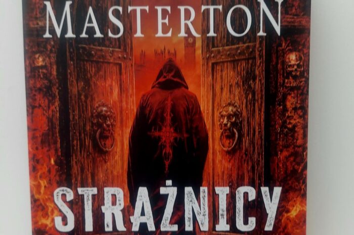 Dawka grozy na nadchodzącą jesień: Strażnicy piekła Grahama Mastertona